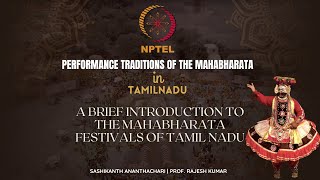 A Brief Introduction To The Mahabharata Festivals Of Tamil Nadu [upl. by Annayram]