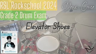 Elevator Shoes  Rockschool 2024 Grade 2 Drum Exam [upl. by Danby]