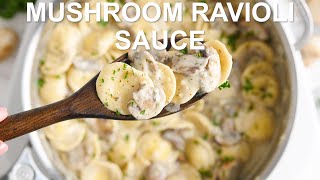 Mushroom Ravioli Sauce [upl. by Htebarual531]