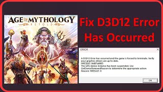 Fix Age of Mythology Retold A D3D12 Error Has Occurred And The Game Is Forced To Terminate [upl. by Sorcim]