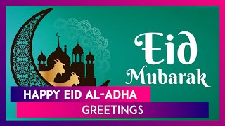 Eid AlAdha 2024 Greetings Wishes Images And Messages To Celebrate Bakri Eid [upl. by Myca]