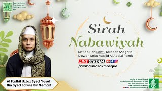 Kuliah Maghrib  161124  Sirah Nabawiyah  AlFadhil Ustaz Syed Yusuf Bin Syed Edross Bin Semait [upl. by Amlas241]