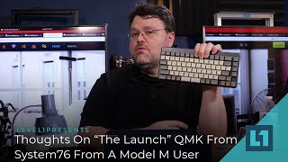 Thoughts On “The Launch” QMK FromSystem76 From A Model M User [upl. by Harad]