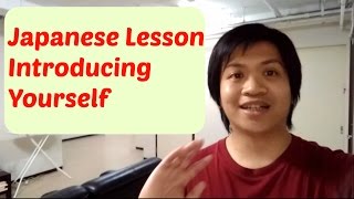 japanese lesson introducing yourself [upl. by Eneles]