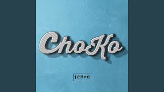 Choko [upl. by Eenrahc]