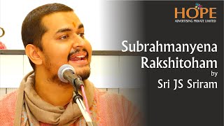 Subrahmanyena Rakshitoham by Sri JS Sriram HOPEADTV [upl. by Eenot32]