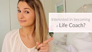 Interested in being a Life Coach What you need to know first [upl. by Nethsa]