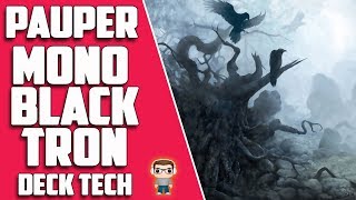 MONO BLACK TRON  Pauper Deck Tech  MTG [upl. by Nylakcaj]