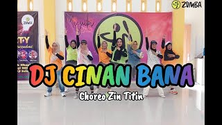 DJ CIINAN BANA  FAUZANA  Zumba  Dance Fitness  Choreo Zin Titin  Miyuki Studio [upl. by Wurster683]