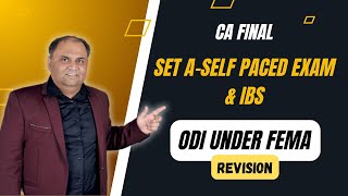 CA FinalSelf Paced ExamODI Under FEMARevision  By CA Amit Popli [upl. by Aiepoissac]