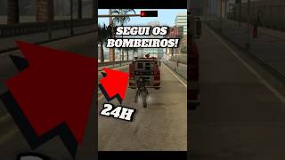 SEGUI OS BOMBEIROS 24H NO GTA SA gaming games gamer gta humor gamerbrasil conteudogamer [upl. by Hsreh]