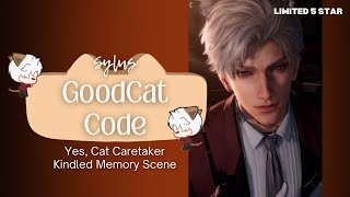 Sylus Goodcat Code  Eng Dub  Kindled Memory Scene  Yes Cat Caretaker [upl. by Antony]