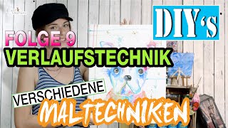 Verlaufstechnik Acryl  WOW Die perfekte Maltechnik für Einsteiger [upl. by Htirehc]