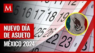 México tendrá un nuevo día de descanso en 2024 ¿Cuándo es y por qué [upl. by Nodnelg157]