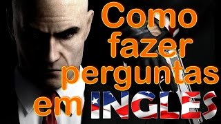 Como fazer perguntas em ingles [upl. by Mohorva]