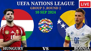 🔴 Hungury vs Bosnia amp Herzegovina  UEFA NATIONS LEAGUE 2024  PreviewLineupHead to Head [upl. by Maggie394]