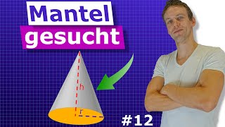 Mantelfläche eines Kegels berechnen  Aufgabe mit Lösung  12 [upl. by Mcnully]