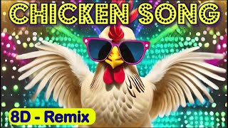 Chicken Song with Ai 8D Music  hens Dance song  Made using Adobe premiere pro and Adobe photoshop [upl. by Hax]