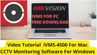 Configure ivms 4500 For Mac  ivms 4500 For PC App On Mac OS [upl. by Dina58]