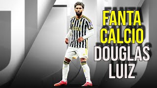 🇧🇷 Douglas LUIZ alla Juventus gran colpo in prospettiva per la serie A e per il fantacalcio Mantra [upl. by Ennirak]