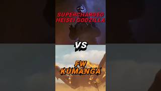 SUPERCHARED HESEI GODZILLA VS FW KUMANGA [upl. by Elwaine]