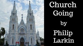 Church Going by Philip Larkin explained in Hindi with its themes [upl. by Pansie74]