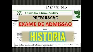 PREPARAÇÃO DE EXAME DE ADMISSÃO DE HISTORIA UEM20141p  UP ACIPOL ISRI ISCISA Djive [upl. by Joey450]