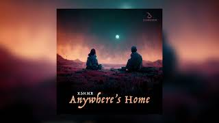 KSHMR  Anywheres Home [upl. by Najtsirk482]