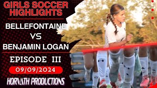 Benjamin Logan Vs Bellefontaine Highlights  Ohio High School Girls Soccer [upl. by Bravar416]