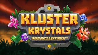 KLUSTER KRYSTALS MEGACLUSTERS RELAX GAMING ONLINE SLOT [upl. by Hopkins]