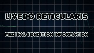 Livedo reticularis Medical Condition [upl. by Trebleda]