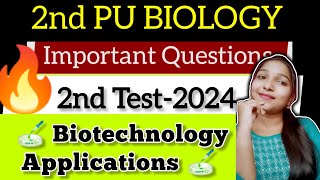 Biotechnology Applications 💥IMPORTANT Questions💥 2PU Biology biostudymadeeasy​ [upl. by Gage]