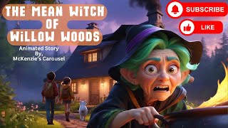 The Mean Witch of Willow Woods A Halloween Adventure [upl. by Enneiluj]