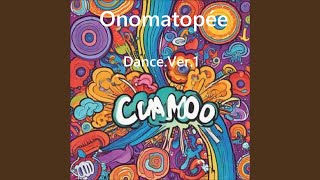 Onomatopée DanceV1 [upl. by Burney]