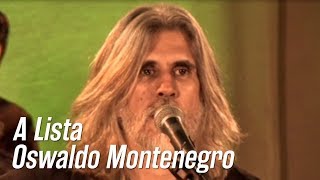 A Lista de Oswaldo Montenegro Agenda de shows na descrição [upl. by Sergo955]