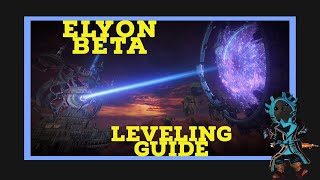 Elyon Beta Leveling Guide [upl. by Viridi290]