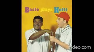 Count Basie  Basie Plays Hefti 1958 [upl. by Harwin]