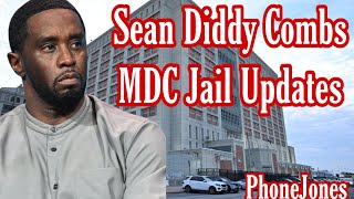 Sean Diddy Combs On SWatch  Commissary List  MDC Housing Conditions [upl. by Jacques696]