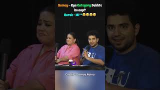 Samay Badly Roast Harsh😂😅shortsfeed samayraina indiagotlatent roast [upl. by Aicyle]