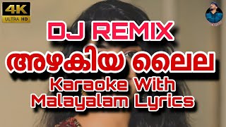 Azhakiya Laila Remix Karaoke With Malayalam Lyrics  അഴകിയ ലൈല കരോക്കെ വിത് ലിരിക്‌സ്  jabi tracks [upl. by Damahom525]