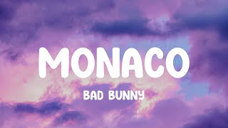 Bad Bunny  MONACO Lyrics [upl. by Galatia228]