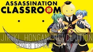 Ansatsu Kyoshitsu OP 2  Jiriki Hongan Revolution Cover Español [upl. by Deys]