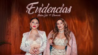 Belen Gal  Evidencias Ft Damaris Video Oficial [upl. by Pattison]