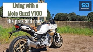 Living with a Moto Guzzi V100  Pros and Cons [upl. by Cornish]