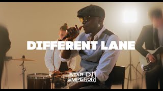 STAR DJ EMPEROR  DIFFERENT LANE  OFFICIAL MUSIC VIDEO [upl. by Seadon]