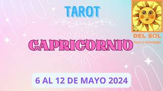 ♑Capricornio Semanal 6 al 12 de Mayo 2024 Incertidumbre laboral💥 [upl. by Arymat]