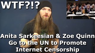 Anita Sarkeesian amp Zoe Quinn go to the UN to promote Internet Censorship [upl. by Atnahsal]