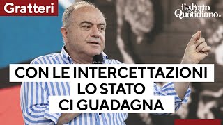 Gratteri smentisce Nordio quotCon le intercettazioni lo Stato ci guadagnaquot [upl. by Cassie146]