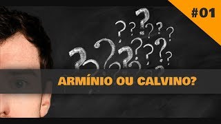 13 ARMINIANISMO E CALVINISMO  O QUE SÃO [upl. by Aicatsue]