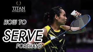 Badminton  How to Serve Forehand [upl. by Saudra]